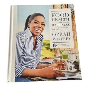 Food Health & Happiness by Oprah Winfrey Hardcover Cookbook Great Recipes WW